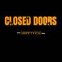 Closed Doors