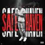 SAFE HAVEN (Explicit)