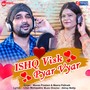 Ishq Visk Pyar Vyar