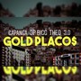 Gold Placos (Explicit)