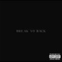Break Yo Back (Explicit)