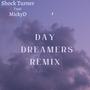 Day Dreamers Remix (feat. MickyD) [Explicit]