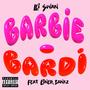 BARBIE/BARDI (feat. Einer Bankz) [Explicit]