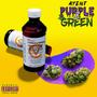 PURPLE AND GREEN (Explicit)