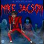 Mike Jacson (feat. CLocc) [Explicit]