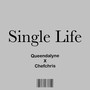 Single Life (Explicit)