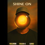 Shine On
