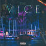 The Vice (Explicit)