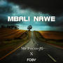 Mbali Nawe (feat. Foby) [Explicit]