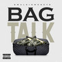 Bag Talk (Explicit)