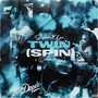 Twin (Spin) [Explicit]