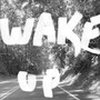 Wake Up