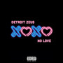 No Love (Explicit)