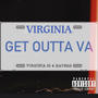 GET OUTTA VA (Explicit)