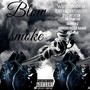 Blow Smoke (Explicit)