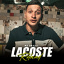 Lacoste Roland (Explicit)