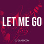 Let Me Go