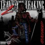 Leave You Leaking 2 (Explicit)