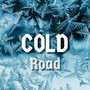 Cold Road