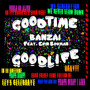 Good Time Good Life (feat. Erin Bowman)