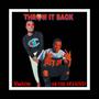 Throw it Back (feat. GB The Greatest) [Explicit]