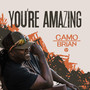 You're Amazing (Explicit)