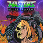 Masters Of The Universe (Explicit)