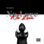 No Love (Explicit)