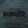 DAMAGED (Explicit)