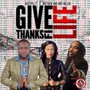 Give Thanks Fi Life (feat. St. Matthew & Jody Miller)