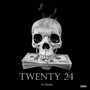 TWENTY 24 (Explicit)