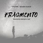 Fragmento (Explicit)