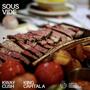 Sous Vide (feat. King Capital A)