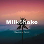 Milkshake (Syvorovv Remix)