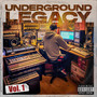 Underground Legacy, Vol.1 (Explicit)