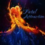 Fatal Attraction (Explicit)