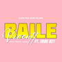 Baile (Explicit)