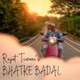 Bhatke Badal