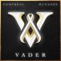 VADER (feat. Munashe) [Explicit]