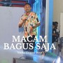 Macam Bagus Saja