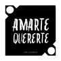 Amarte Quererte