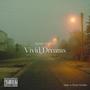 Vivid Dreams (Explicit)