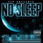 NO SLEEP (feat. EDDIE KNOXX & 8TG) [Explicit]