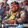 NUTTIN 2 PROVE (Explicit)