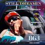 Still Dreamin (Explicit)