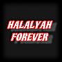 HALALYAH FOREVER