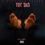 Toe Tag (Explicit)