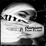 Ransom (feat. Twinflxme) [Explicit]