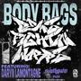 Body Bags (feat. Daryn LaMontagne & Southpaw.FLHC) [Explicit]