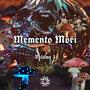 Memento Mori (Explicit)